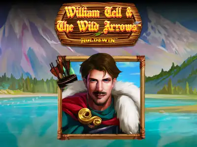 William Tell & The Wild Arrows Hold & Win